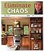 Eliminate Chaos: The 10-Step Process to Organize Your Home and Life - Book by Laura Leist
