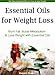 Essential Oils for Weight Loss - Burn Fat, Boost Metabolism & Lose Weight with Essential Oils (Essential Oil Recipes)