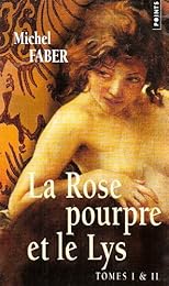 La  rose pourpre et le lys