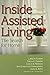Inside Assisted Living: The Search for Home