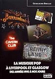La musique pop à Liverpool et Glasgow : Des années 1950 à nos jours by Guillaume Boulay