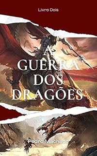 Livro A Guerra dos Dragões: Livro dois