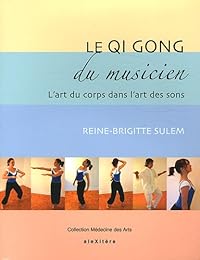 Le  Qi Gong du musicien