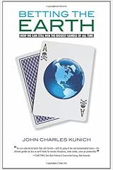 Betting the Earth: How We Can Still Win the Biggest Gamble of all Time (Our National Conversation) Paperback