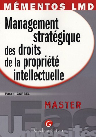 Management stratégique des droits de la propriété intellectuelle