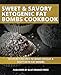 SWEET & SAVORY KETOGENIC FAT BOMBS COOKBOOK: 50 Secret Recipes To Make Unique & Tasty Keto Fat Bombs by 