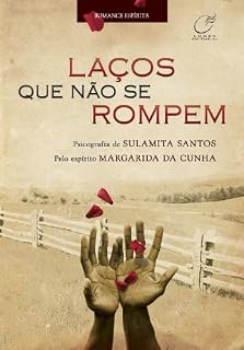 Livro Laços que não se rompem