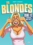 Les Blondes, Tome 12 : Coucou qui c'est ? by 