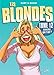 Les Blondes, Tome 12 : Coucou qui c'est ? by 