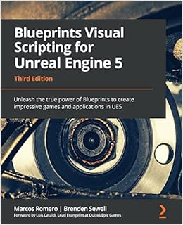 Amazon.com: Blueprints Visual Scripting for Unreal Engine 5: Unleash ...