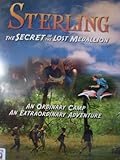 Sterling: The Secret of the Lost Medallion