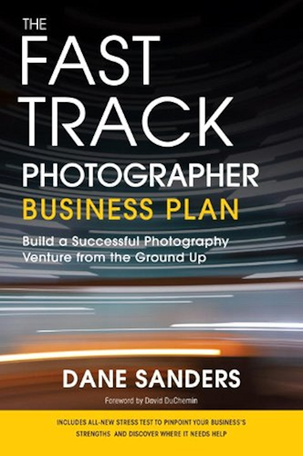 Download The Fast Track Photographer Business Plan: Build a Successful Photography Venture from the Ground Up (English Edition) PDF