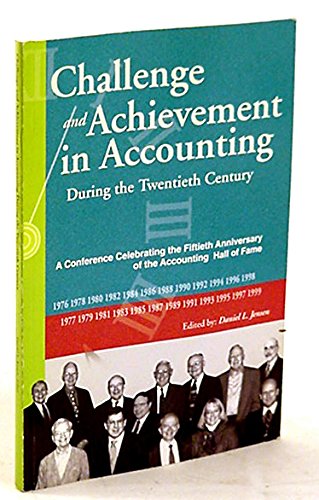 Challenge and Achievement in Accounting During the Twentieth Century