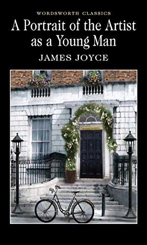 A Portrait of the Artist as a Young Man (Wordsworth Classics) by James  Joyce (1992-05-05): Amazon.com: Books