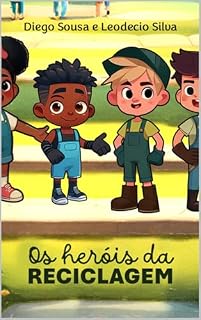 Livro OS HERÓIS DA RECICLAGEM