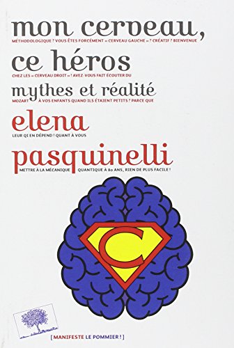 Mon cerveau, ce héros