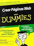 Crear Paginas Web para Dummies, 6a Edition (Spanish Edition)