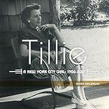 Tillie:: A New York City Girl: 1906-2001 by 