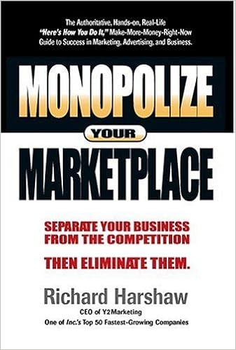 Separate Your Business from the Competition Then Eliminate Them - Richard Harshaw