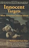 Book cover for Innocent Targets: When Terrorism Comes to School