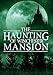 The Haunting of Winchester Mansion: Book 0