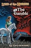 Lord of the Horses - The Gamble by