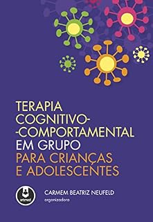 Livro Terapia cognitivo-comportamental em grupo para crianças e adolescentes