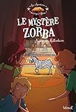 Le mystère Zorba by
