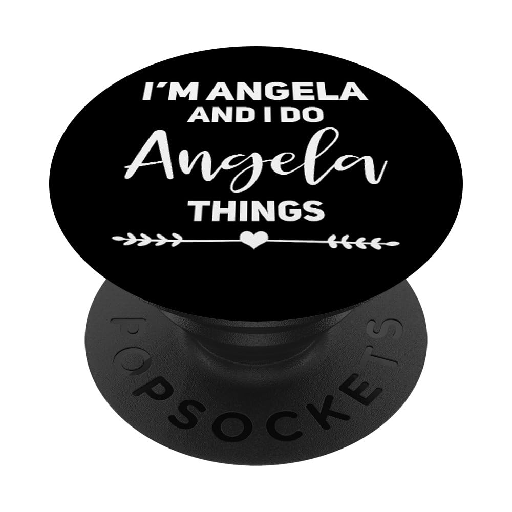 Angela Gift Funny Birthday Personalized Name Gift for Angela PopSockets Adhesive PopGrip