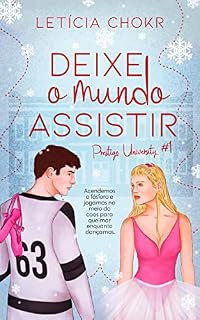 Livro Deixe o Mundo Assistir (Prestige University Livro 1)