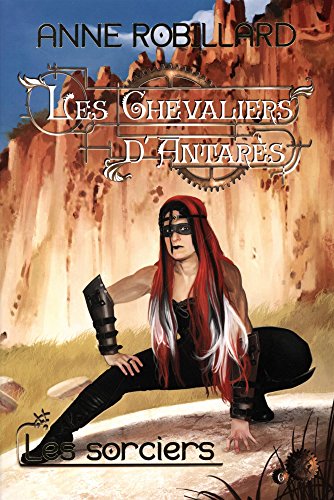 B.E.S.T Les Chevaliers d'AntarÃ¨s 06 : Les sorciers<br />T.X.T