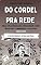 Livro DO CORDEL PRA REDE: Obras Selecionadas da Literatura de Cordel Brasileira - Volume VIII: O Boi Misterioso e outras histórias.
