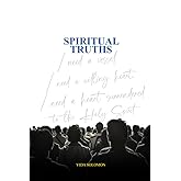 Spiritual Truths: Understanding the Bible