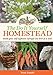 The Do It Yourself Homestead: Build your self-sufficient lifestyle one level at a time by Tessa Zundel