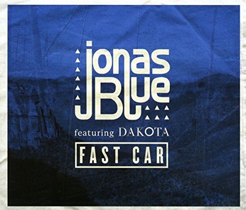 Jonas Blue, Dakota - Fast Car (Acoustic) - Zortam Music