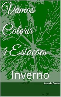 Livro Vamos Colorir 4 Estações: Inverno