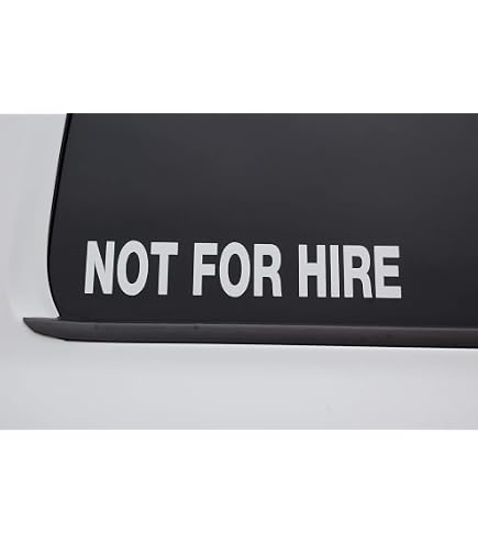 NOT FOR HIRE Vinyl Stickers (2 Pack) – For Trucks, Trailers, Vans – Made In USA