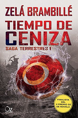 Tiempo de ceniza: Saga Terrestre 1 (Terrestres) (Spanish Edition)