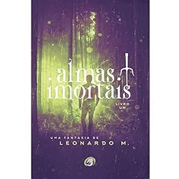 Almas Imortais por [Marin, Leonardo]