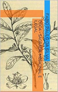 Livro COCA - sagrada, medicinal e ilegal