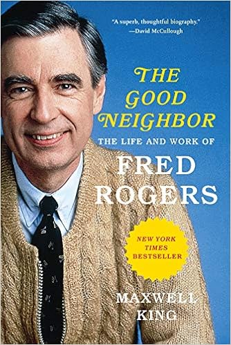 The Good Neighbor: The Life and Work of Fred Rogers: King, Maxwell:  9781419727726: Amazon.com: Books