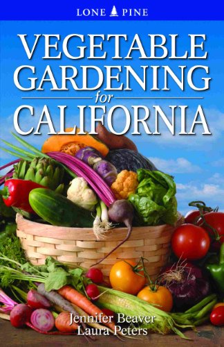 Vegetable Gardening for California by Jennifer Beaver, Laura Peters