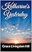 Katharine's Yesterday (Christian Endeavor Series)