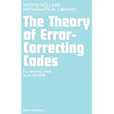 The Theory of Error-Correcting Codes (Volume 16) (North-Holland Mathematical Library, Volume 16)