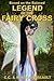 Legend of the Fairy Cross by C. C. Archambeault, M. Archambeault