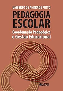 Pedagogia escolar: coordenação pedagógica e gestão educacional