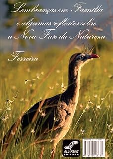 Livro Lembranças em Família e algumas reflexões sobre a Nova Fase da Natureza