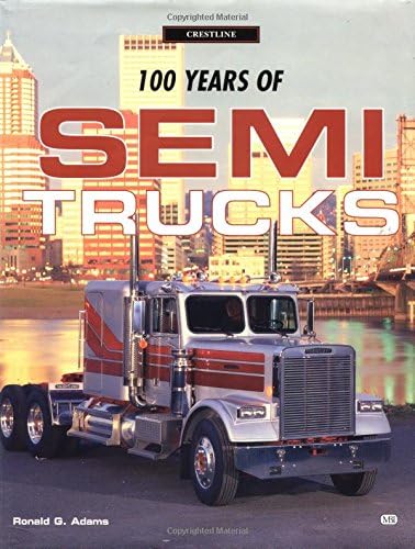 100 Years of Semi Trucks 書籍 American Semi Trucks (Enthusiast Color Series): Holtzman, Stan