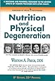 Nutrition and Physical Degeneration