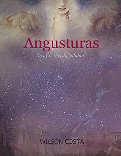 Livro Angusturas: Nos Confins da Solidão
